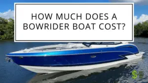 HOW MUCH DOES A BOWRIDER BOAT COST