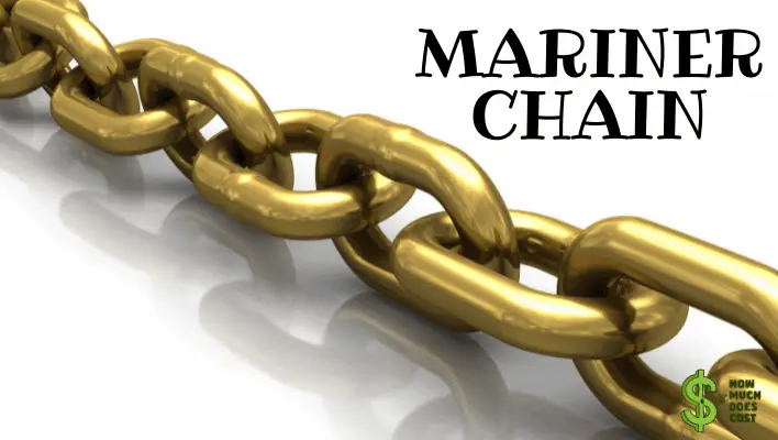 Mariner Chain
 repair cost