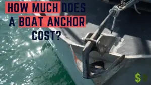 How Much Does a Boat Anchor Cost