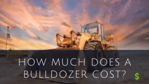 Bulldozer Cost