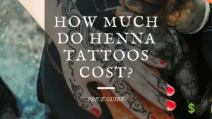 Henna Tattoos Cost