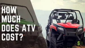 How Much Does ATV Cost