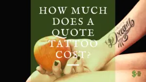 Quote Tattoo cost