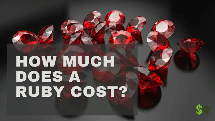 How Much Does a Ruby Cost?(In-Depth) - How much does cost?