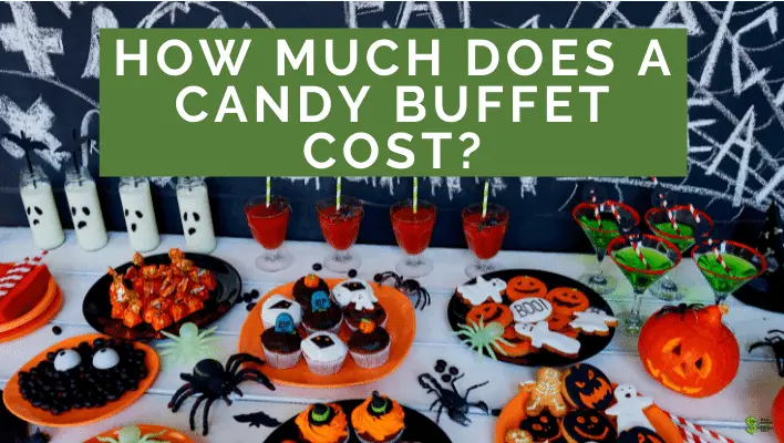 How Much Does A Candy Buffet Cost An Honest Answer 