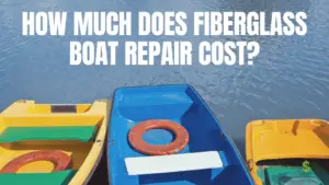 Fiberglass Boat Repair Cost