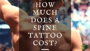 Spine Tattoo Cost