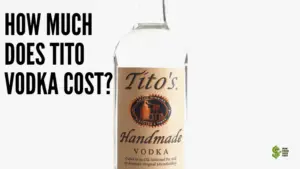 Tito Vodka Cost