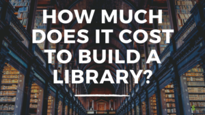 Cost to Build a Library