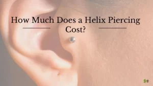 Helix Piercing cost