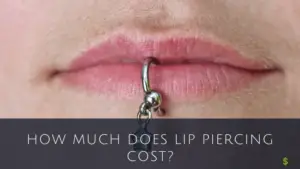 Lip Piercing cost