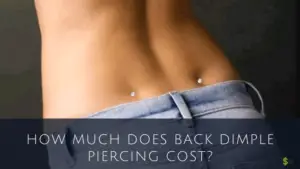 back Dimple Piercing Cost