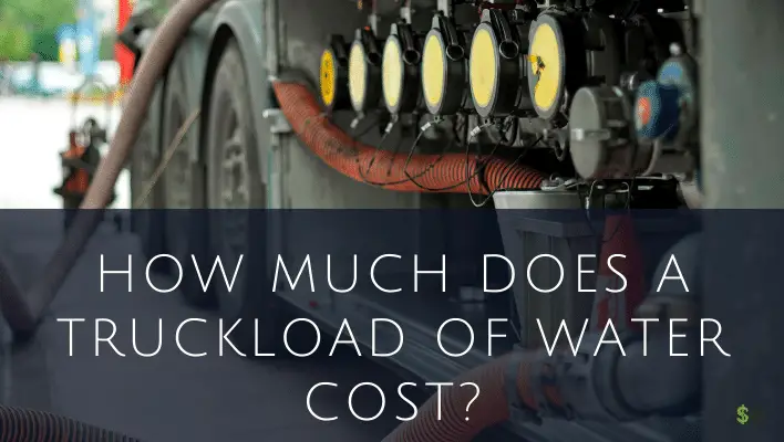 how-much-does-a-truckload-of-water-cost-explained