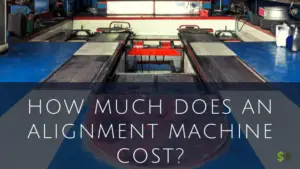 Alignment Machine-Cost