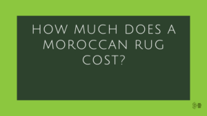 Moroccan Rug Cost