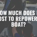 Cost To Repower A Boat