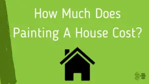 Painting A House Cost