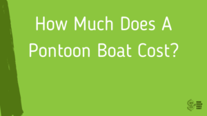 Pontoon Boat Cost