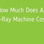X-Ray Machine Cost