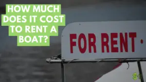 Cost to Rent a Boat