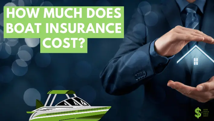 How Much Does Boat Insurance Cost Per Month