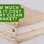 Cost to Dry Clean Blanket