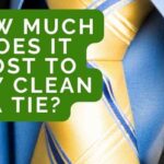 Cost to dry Clean a Tie