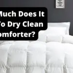How Much Does It Cost To Dry Clean a Comforter